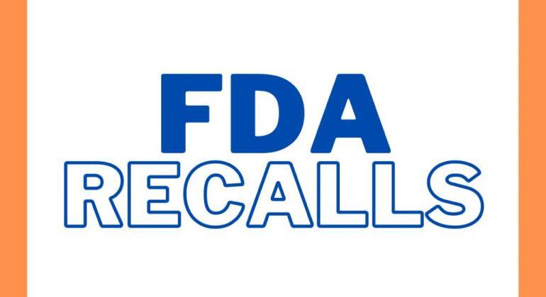 FDA Recalls January 1 - 8, 2024